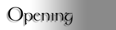 opening